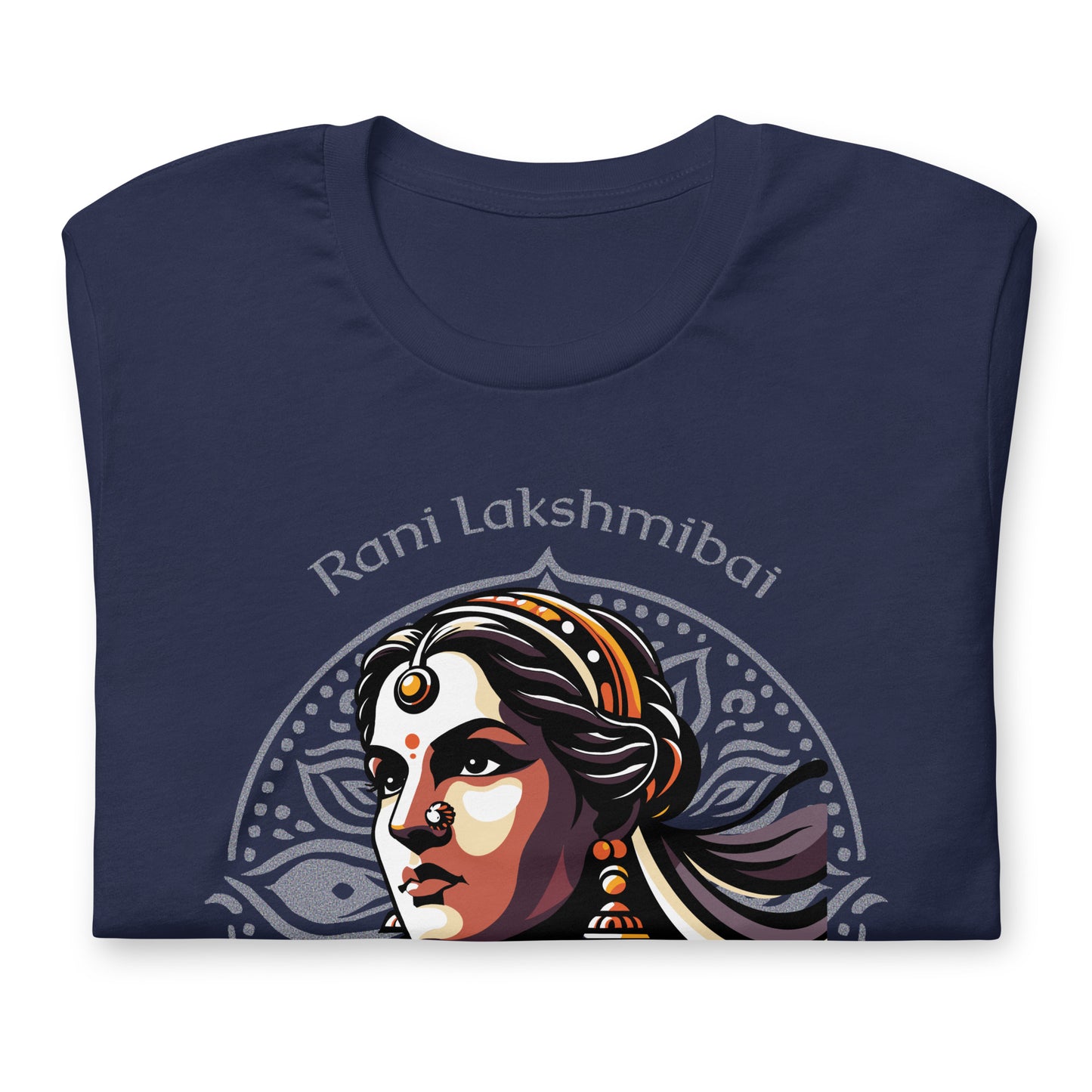 Rani Lakshmibai Unisex T-Shirt - The Indian Chronicles